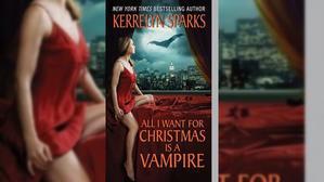 Download Books by Kerrelyn Sparks , Title : All I Want for Christmas is a Vampire (Love at Stake,  - 