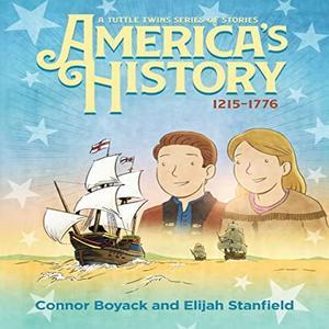 [PDF] eBOOK Read America's History A Tuttle Twins Series of Stories (1215-1776) (The Tuttle Twins St - 