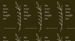 Download PDF (Book) The Tears That Taught Me by : (Morgan Richard Olivier) - 