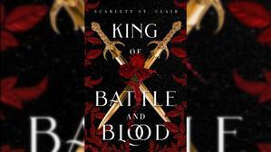 Get Books by Scarlett St.  Clair , Title : King of Battle and Blood (Adrian x Isolde, #1) - 