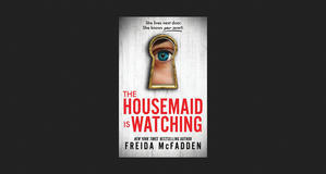 (Read Online) The Housemaid Is Watching (The Housemaid, #3) *eBooks - 
