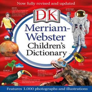 [ebook] Merriam-Webster Children's Dictionary  New Edition Features 3 000 Photographs and Illustrati - 