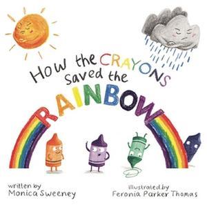 [PDF] eBOOK Read How the Crayons Saved the Rainbow (1) [PDF READ ONLINE] - 