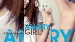 Download Books by Louise Rozett , Title : Confessions of an Angry Girl (Confessions, #1) - 