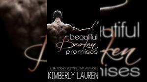 Get Books by Kimberly Lauren , Title : Beautiful Broken Promises (Broken, #3) - 