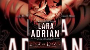 Read Books by Lara Adrian , Title : Edge of Dawn (Midnight Breed, #11) - 