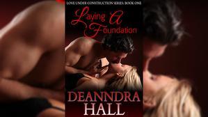 Download Books by Deanndra Hall , Title : Laying a Foundation (Love Under Construction, #1) - 