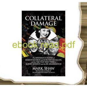 READ EBOOK ?? download free [pdf] Collateral Damage The Mysterious Deaths of Mar - 
