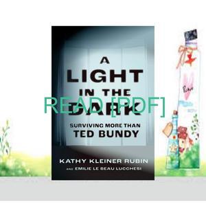 Read EPUB ?? [PDF] Book Download A Light in the Dark Surviving More than Ted Bun - 