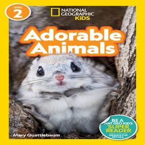 PDFREAD National Geographic Readers Adorable Animals (Level 2) [ebook] read pdf - 