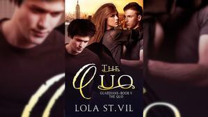 Download Books by Lola St. Vil , Title : The Quo (Guardians, #5, part 1 of 2) - 