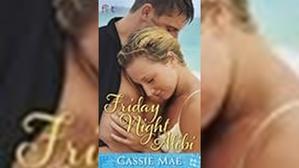 Download Books by Cassie Mae , Title : Friday Night Alibi - 