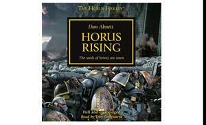 OBTAIN Horus Rising (Horus Heresy #1) by Dan Abnett - 