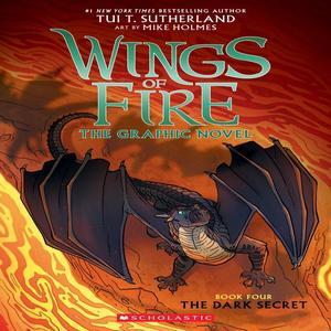 [PDF] eBOOK Read The Dark Secret (Wings of Fire Graphic Novel #4) Ebook PDF - 