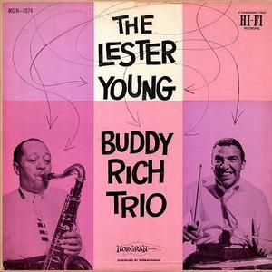 The Lester Young Buddy Rich Trio - Audio Warehouse