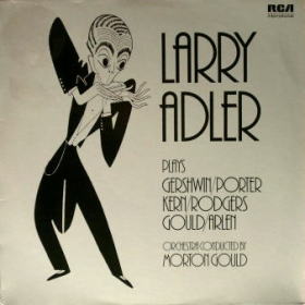 LARRY ADLER PLAYS GERSHWIN/PORTER/KERN/RODGERS/GOULD/ARLEN_a0009196_235713.jpg