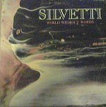 SILVETTI / WORLD WITHOUT WORDS_a0012922_2520.jpg