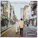 (What\'s The Story) Morning Glory? / Oasis_a0003019_054231.jpg