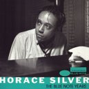 Horace Silver「THE BLUE NOTE YEARS」_b0063162_1553386.jpg