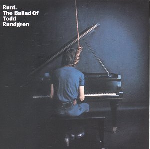 Runt. The Ballad Of Todd Rundgren_a0000273_11132367.jpg