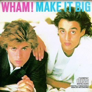 Make it big / Wham!_d0053041_23323175.jpg