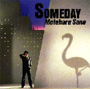 ＳＯＭＥＤＡＹ／佐野元春_a0033668_1193224.jpg