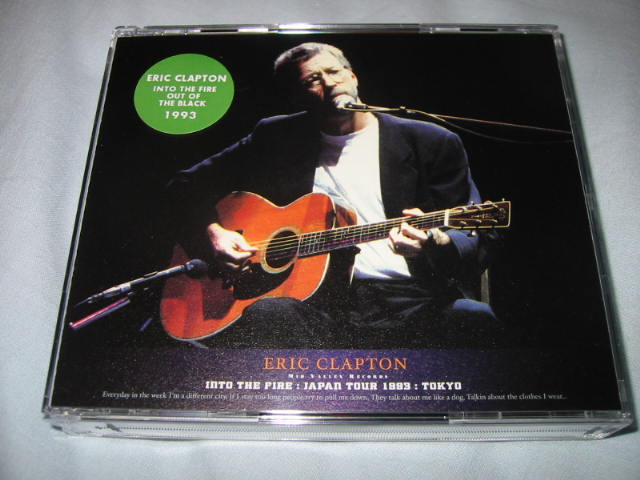 ERIC CLAPTON / INTO THE FIRE OUT OF THE BLACK_b0042308_018877.jpg