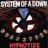 System Of A Down -Hypnotize-_b0028491_16232317.jpg