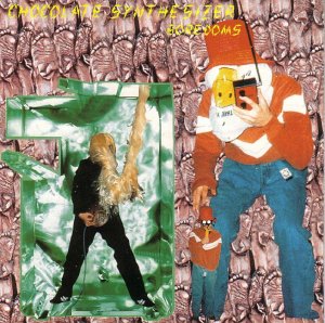 Ｂｏｒｅｄｏｍｓ／Chocolate Synthesizer_d0062326_1584064.jpg