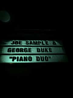 Joe Sample with George Duke\"Piano Duo\" _b0042500_2181031.jpg