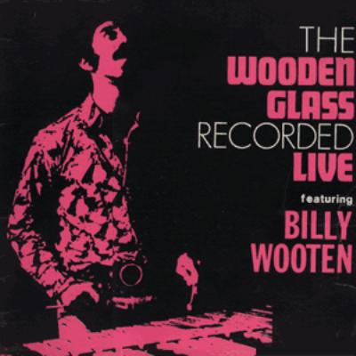 The Wooden Grass featuring Billy Wooten / Live_d0045900_22501270.jpg