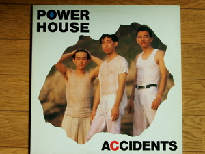ACCIDENTS : アクシデンツ （1982-1987） : いつものこと