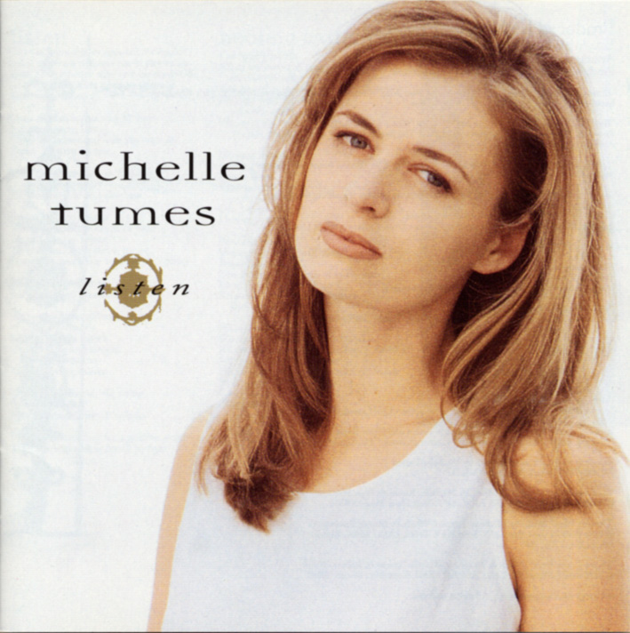ミッシェル・トゥームス（Michelle Tumes）「リッスン」（1998年）_e0042361_2342148.jpg