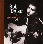 Bob Dylan ／ Live At The Gaslight 1962 (2005)_e0038994_2225270.jpg