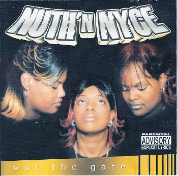 Nuth’N Nyce Out The Gate g-rap g-luv洋楽
