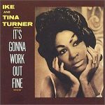 Ike & Tina Turner ／ It\'s Gonna Work Out Fine (1963)_e0038994_23494230.jpg