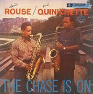 THE CHASE IS ON／CHARLIE ROUSE  PAUL QUINICHETTE_e0041611_21504591.jpg