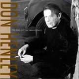The End of the Innocence / Don Henley_a0054863_18204394.jpg