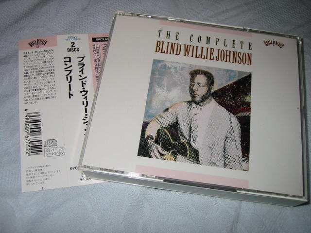 発掘その113 THE COMPLETE BLIND WILLIE JOHNSON_b0042308_13355470.jpg