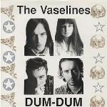 The Vaselines ／ Dum-Dum (1989)_e0038994_174195.jpg