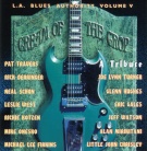 L.A. Blues Authority Volume 5 / 　　　　　　Tribute : Cream Of The Crop_c0018798_20204020.jpg