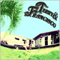 TERRY&FRANCISCO/テリー&フランシスコ_b0080062_18451237.jpg