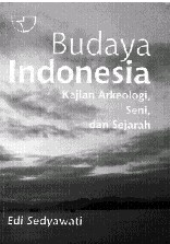 新刊：Budaya Indonesia: Kajian Arkeologi, Seni, dan Sejarah_a0054926_20263274.jpg