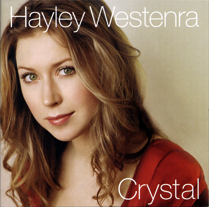 ヘイリー（Hayley Westenra）「クリスタル〜クラシカル・フェイヴァ 