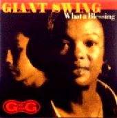 R&B GIANT SWING/what a blessing