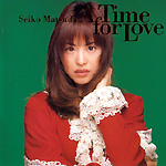 松田 聖子_A Time for Love_e0081370_245013.jpg