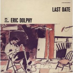 Eric　Dolphy　/　Last　Date_d0102724_23124079.jpg