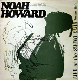 Noah　Howard　/　Live　at　The　Swing　Club　Torino　Italy_d0102724_21433082.jpg