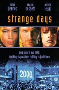 strange days 　ストレンジ・デイズ 　‘95　アメリカ　（ビデオ）_e0079992_0394244.jpg