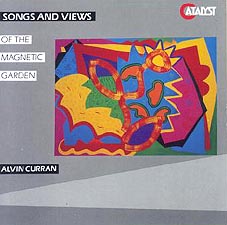●「songs and views of THE MAGNETIC GARDEN」_d0053294_186053.jpg